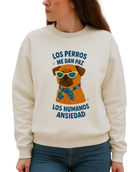 SUDADERA LOS PERROS ME DAN PAZ